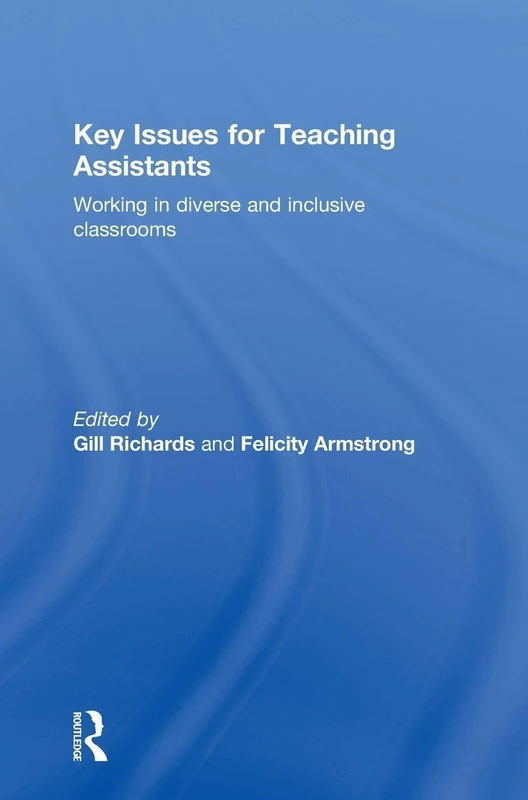 Key Issues for Teaching Assistants: Working in diverse and inclusive classrooms