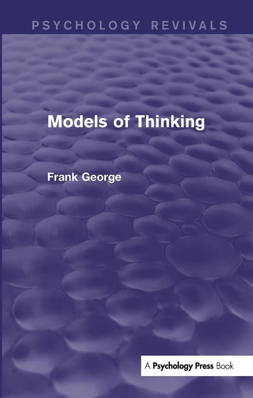Models of Thinking (Psychology Revivals)