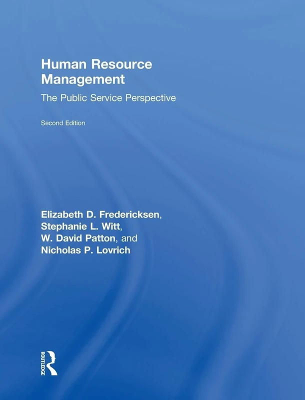 Human Resource Management: The Public Service Perspective