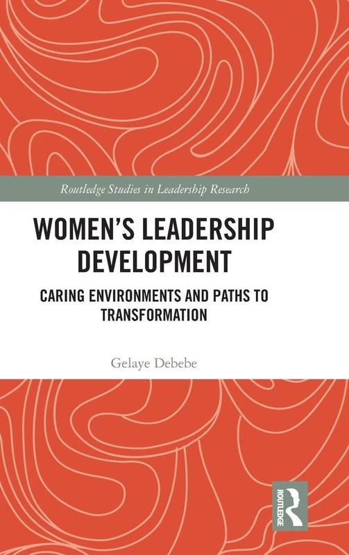 Routledge Women's Leadership Development Book