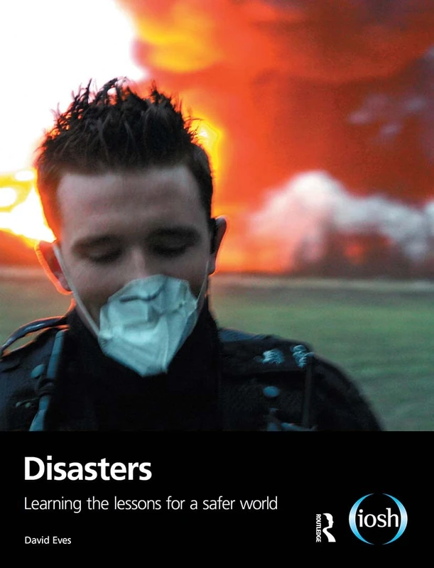 Disasters: Learning the Lessons for a Safer World
