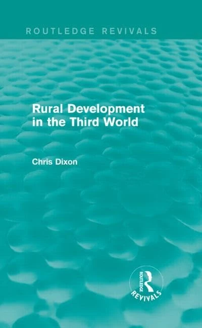 Rural Development in the Third World (Routledge Revivals)
