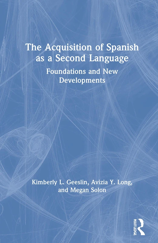 Routledge - The Acquisition of Spanish as a Second Language
