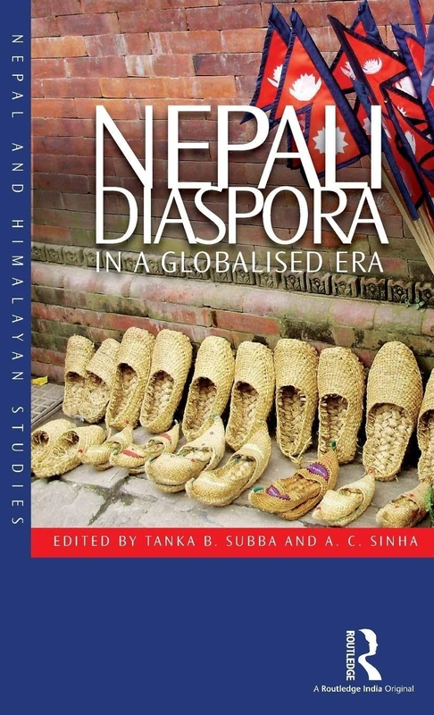 Routledge Nepali Diaspora in a Globalised Era - Academic Book