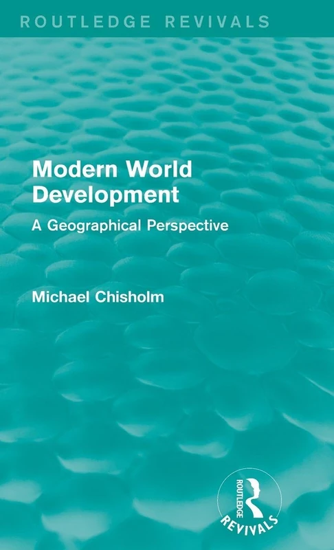Routledge Modern World Development: A Geographical Perspective