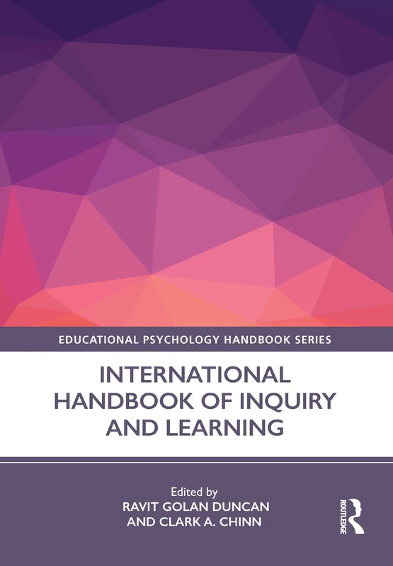 Routledge International Handbook of Inquiry and Learning
