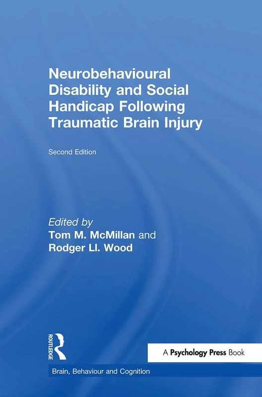 Neurobehavioural Disability and Social Handicap TBI - 2nd Ed
