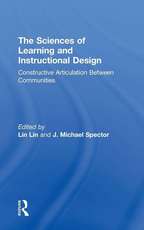 The Sciences of Learning and Instructional Design: Constructive Articulation Between Communities