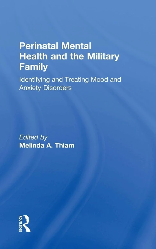 Routledge - Perinatal Mental Health and the Military Family