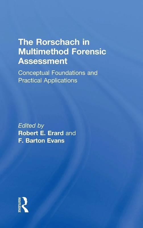 Routledge - The Rorschach in Multimethod Forensic Assessment