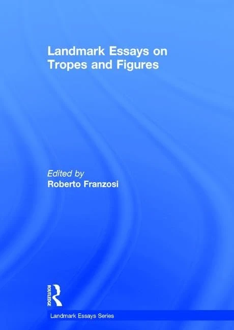 Routledge Landmark Essays on Tropes and Figures - Reference - Image 1