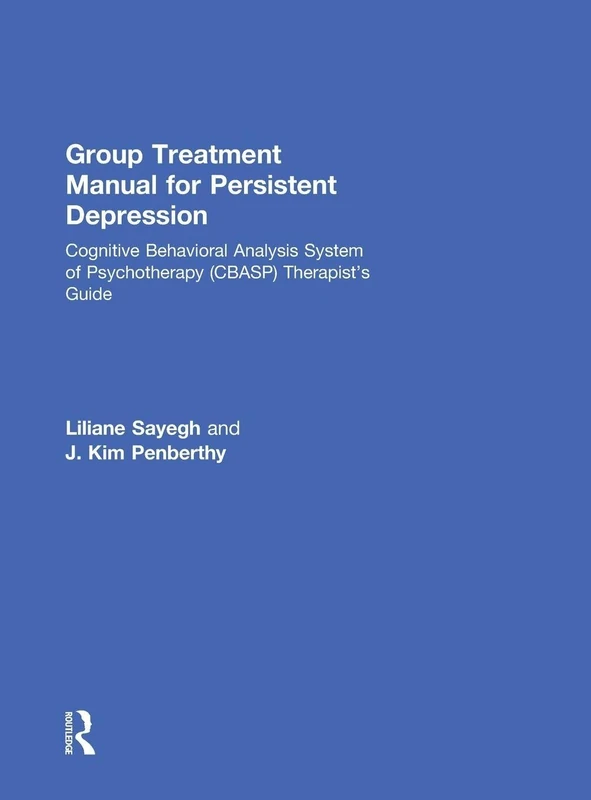 Routledge CBASP Group Treatment Manual for Persistent Depression