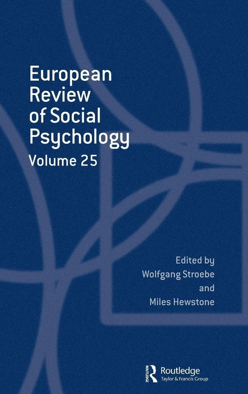 Routledge European Review of Social Psychology: Volume 25