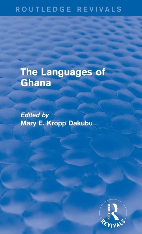 The Languages of Ghana (Routledge Revivals)