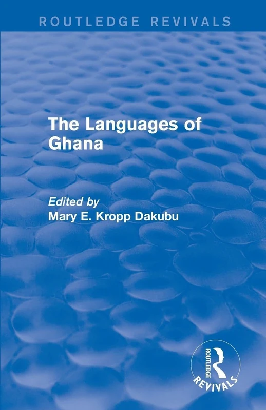 The Languages of Ghana (Routledge Revivals)