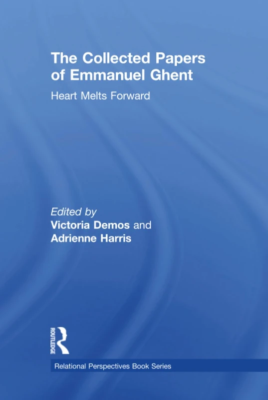 Routledge - The Collected Papers of Emmanuel Ghent Book