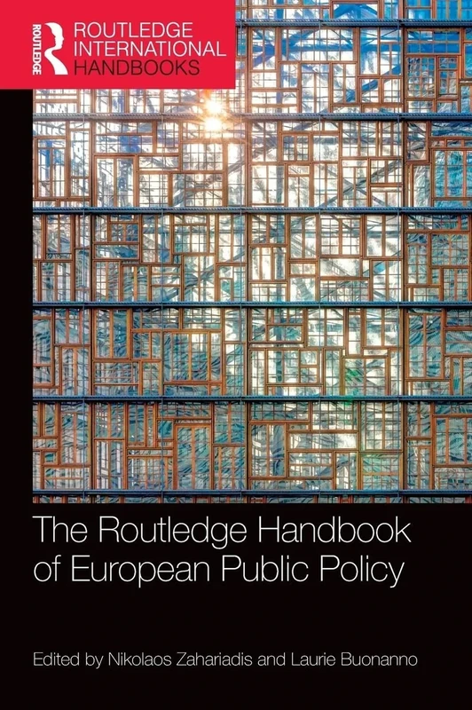 The Routledge Handbook of European Public Policy (Routledge International Handbooks)