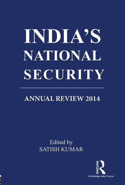 Routledge India's National Security: Annual Review 2014