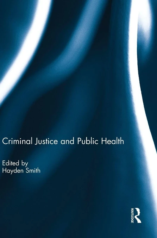 Criminal Justice and Public Health