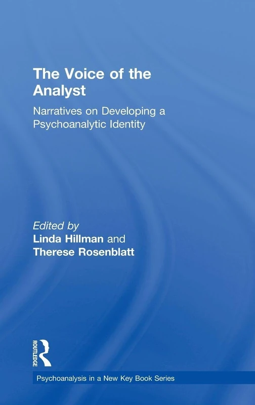 Routledge - The Voice of the Analyst - Psychoanalytic Identity
