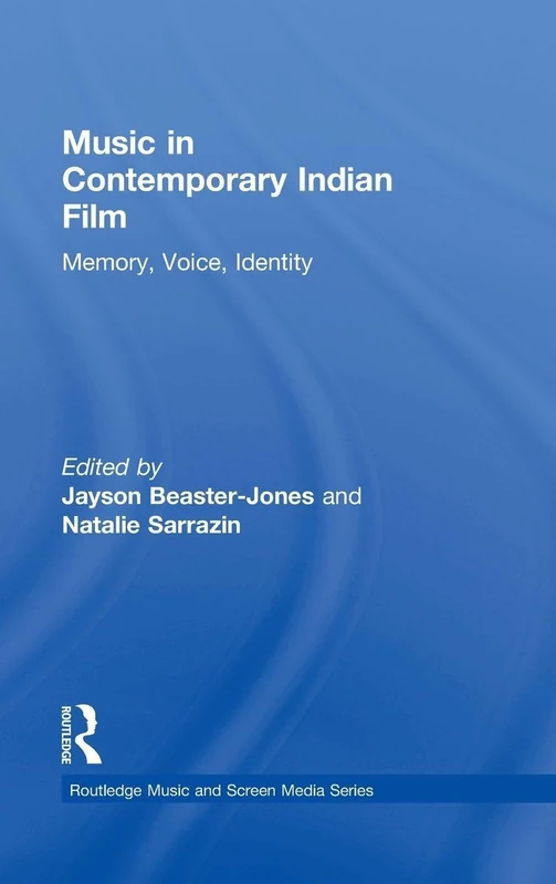 Routledge Music in Contemporary Indian Film - Academic Book