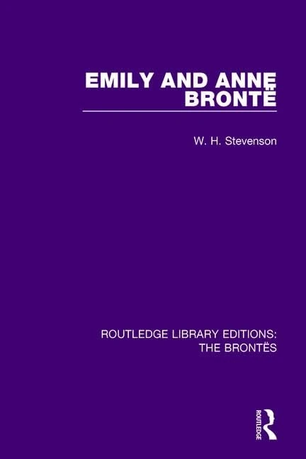 Emily and Anne Brontë (Routledge Library Editions: The Brontës)