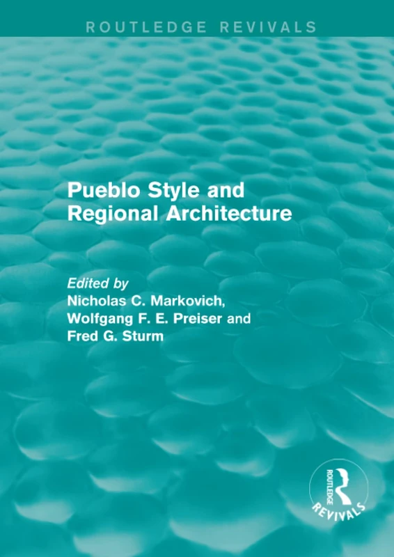 Pueblo Style and Regional Architecture (Routledge Revivals)
