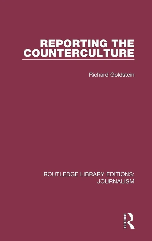 Routledge Reporting the Counterculture - Journalism Book - Image 1