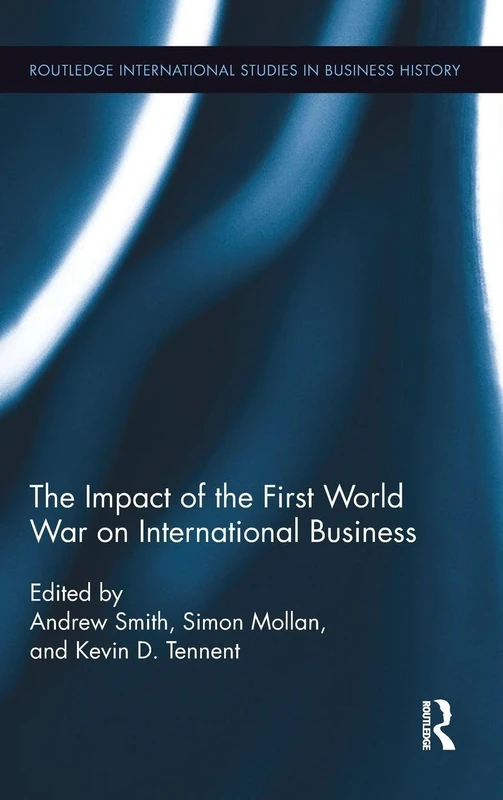 Routledge - Impact of the First World War on International Business