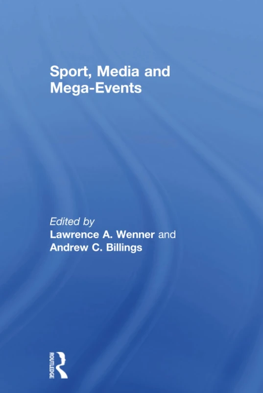 Sport, Media and Mega-Events