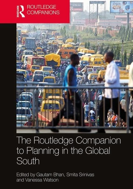 The Routledge Companion to Planning in the Global South (Routledge International Handbooks)