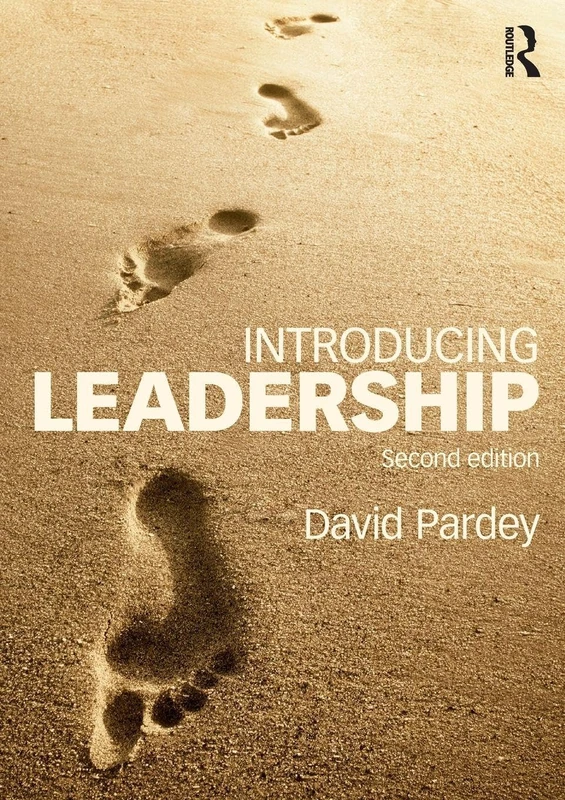 Routledge Introducing Leadership: Second Edition Textbook