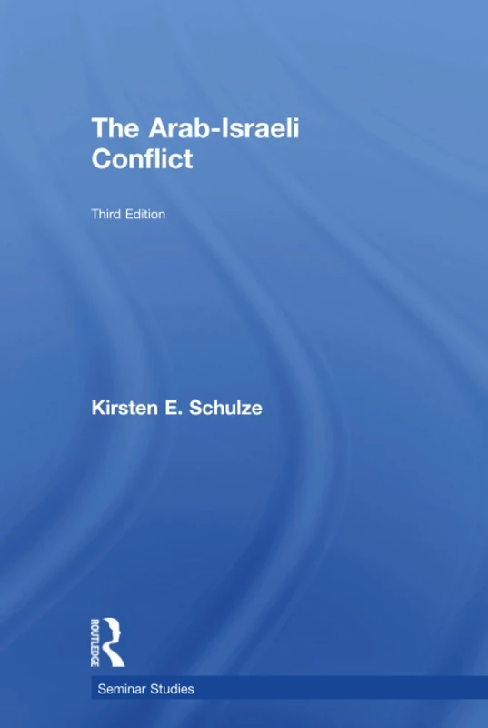 The Arab-Israeli Conflict (Seminar Studies)