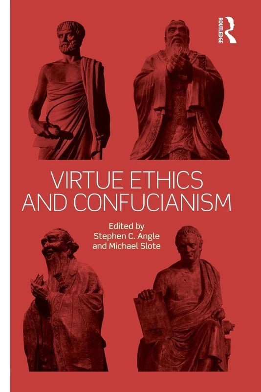 Virtue Ethics and Confucianism