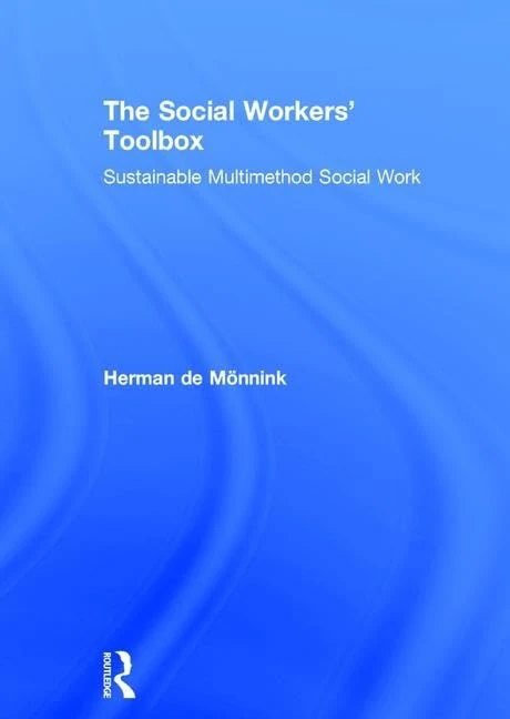 The Social Workers' Toolbox: Sustainable Multimethod Social Work