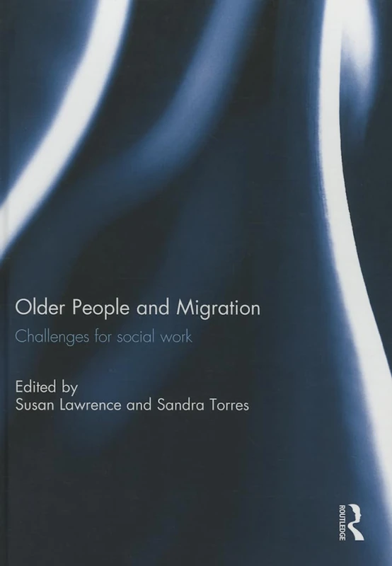 Older People and Migration: Challenges for Social Work