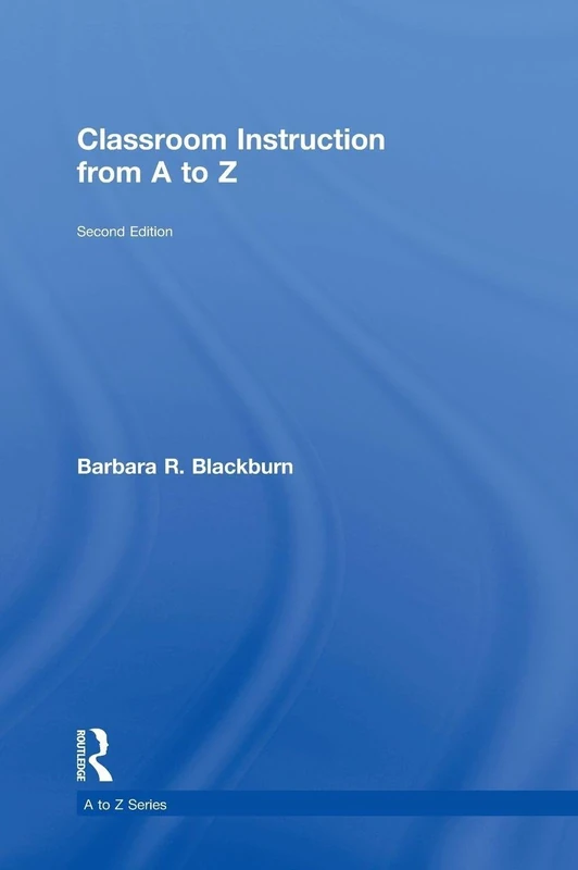 Classroom Instruction from A to Z (A to Z Series)