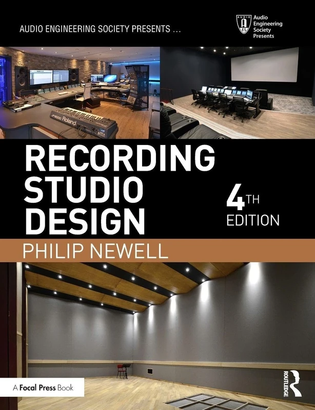 Recording Studio Design (Audio Engineering Society Presents)