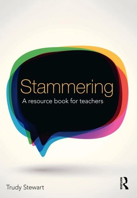 Routledge Stammering: A Resource Book for Teachers