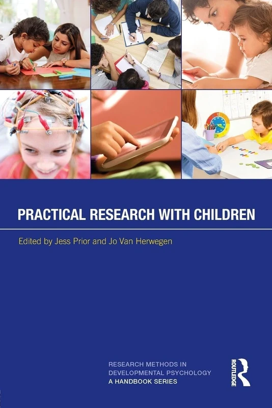 Practical Research with Children (Research Methods in Developmental Psychology: A Handbook Series)