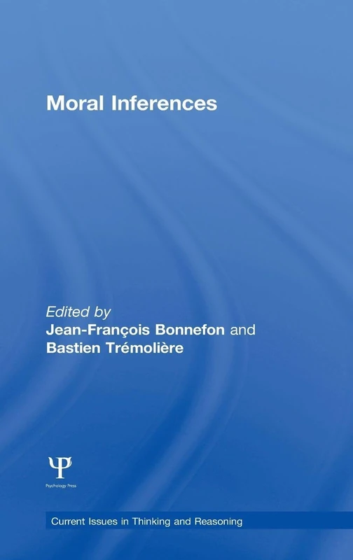 Routledge Moral Inferences - Current Issues in Thinking and Reasoning