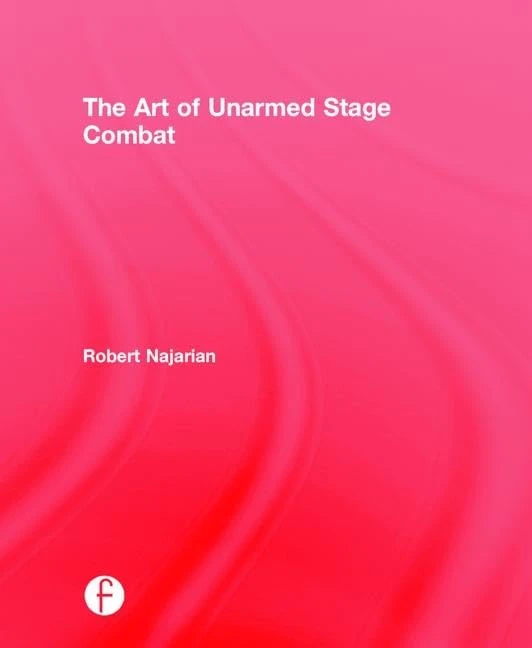 The Art of Unarmed Stage Combat
