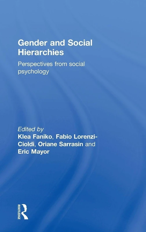 Routledge Gender and Social Hierarchies - Social Psychology Book