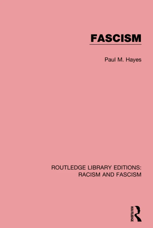 Routledge Fascism: 5 (Routledge Library Editions) - History Book
