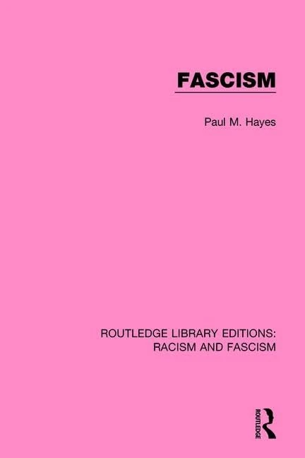 Fascism (Routledge Library Editions: Racism and Fascism)