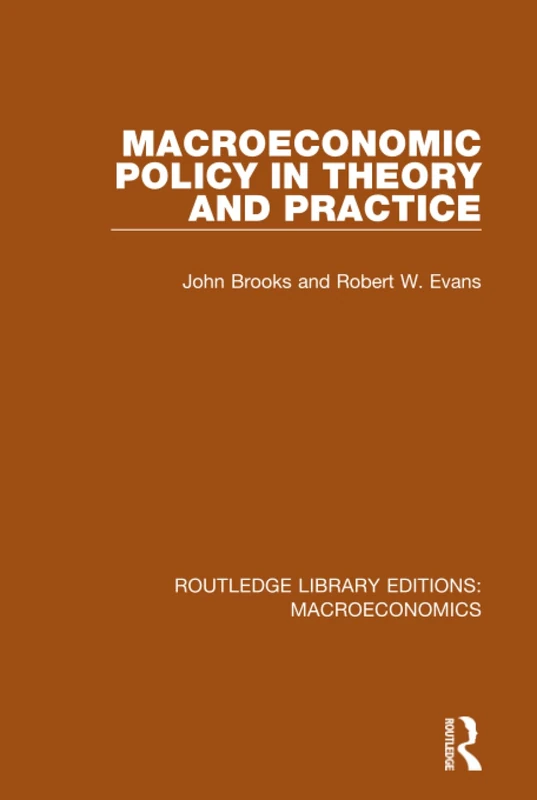 Routledge Macroeconomic Policy: 4 - Routledge Library Editions
