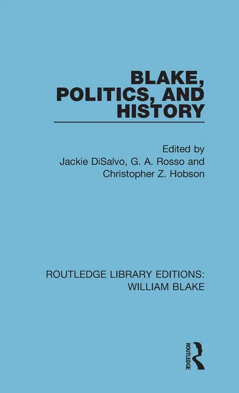 Routledge Blake, Politics, and History: 1 (William Blake)