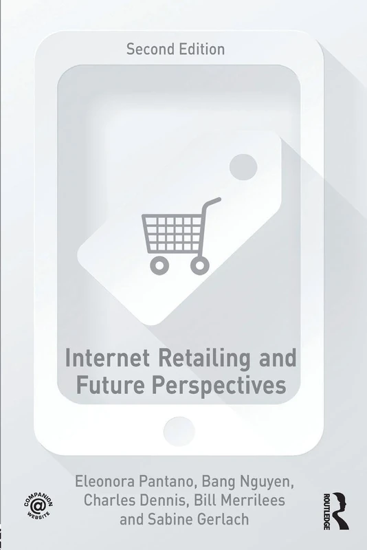 Internet Retailing and Future Perspectives