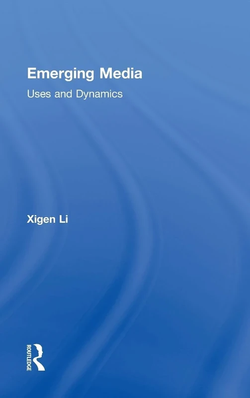 Emerging Media: Uses and Dynamics
