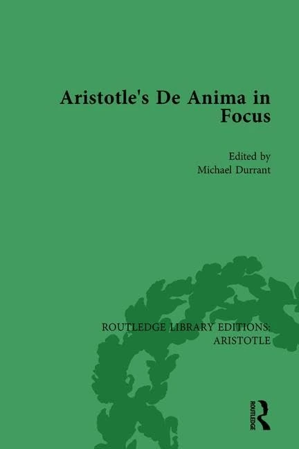 Routledge Aristotle's De Anima in Focus 4 - Philosophy Book